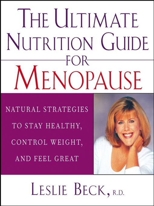 Title details for The Ultimate Nutrition Guide for Menopause by Leslie Beck - Available